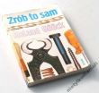 ZRÓB TO SAM Roland Goock