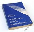 Oczyszczanie ścieków przemysłowych  BOHDAN KOZIOROWSKI