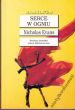 SERCE W OGNIU Nicholas Evans  