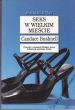 SEKS W WIELKIM MIEŚCIE Candace Bushnell