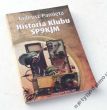 Historia Klubu SP9KJM 50 lecie Klubu Łączności SP9KJM w Siemianowicach Śląskich 1959-2009 T. Pamięa