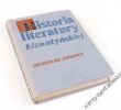 HISTORIA LITERATURY BIZANTYJSKIEJ  O. Jurewicz