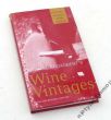 MITCHELL BEAZLEY - WINE GUIDES MICHAEL BROADBENT'S Wine Vintages