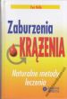 ZABURZENIA KRĄŻENIA  NATURALNE METODY LECZENIA  E. Helle