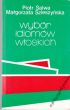 WYBÓR IDIOMÓW WŁOSKICH  P. Salwa, M. Szleszyńska