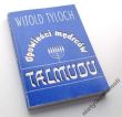 OPOWIEŚCI MĘDRCÓW TALMUDU   Witold Tyloch