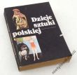 Dzieje sztuki polskiej  B. Kowalska   