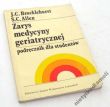 Zarys medycyny geriatrycznej J.C.Srocklehurst  S.C.Allen