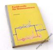 Fachkunde für Gasmonteure Von einem Autorenkollektiv