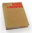 Książka kucharska   ZOFIA ZAWISTOWSKA
