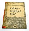 Lwów Donbas 1945   MARIA KULCZYŃSKA