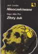 NIEOCZEKIWANE Jack London  ZŁOTY ŻUK E. A. Poe