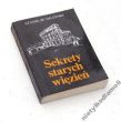 Sekrety starych więzień  STANISŁAW MILEWSKI