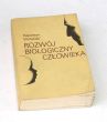 Rozwój biologiczny człowieka  Napoleon Wolański