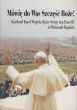 Mówię do Was Szczęść Boże! Kardynał Karol Wojtyła-Ojciec Święty Jan Paweł II w Piekarach Śląskich