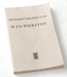 W CO WIERZYMY Richard Chilson C. S. P.