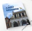 ZJAZDY KASZUBÓW KRONIKA   Kaszebe