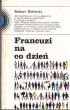 FRANCUZI NA CO DZIEŃ   R. Bielecki