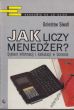 JAK LICZY MENEDŻER?   Bolesław Siwoń