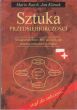 SZTUKA PRZEDSIĘBIORCZOŚCI M. Raich, J. Klimek  