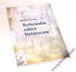 Bytkowskie szkice historyczne   Zdzisław Janeczek