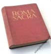 Roma Sacra  Ein Bilderzyklus in 152 farbigen Tafeln nach Original-Uvachrom-Aufnahmen