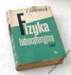 FIZYKA LABORATORYJNA  TOM I     F. KOHLRAUSCH