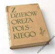 Z DZIEJÓW ORĘŻA POLSKIEGO 