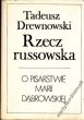 RZECZ RUSSOWSKA O pisarstwie MARII DĄBROWSKIEJ T. Drewnowski