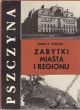 PSZCZYNA  ZABYTKI MIASTA I REGIONU PRZEWODNIK PO MUZEUM  IGNACY PŁAZAK