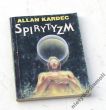 Spirytyzm   Allan Kardec 
