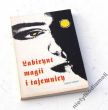 LABIRYNT MAGII I TAJEMNICY czyli niezwykłe historie ze zwykłego życia wzięte  Katarzyna Mansfield