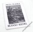 PIETA ŚLĄSKA KATALOG WYSTAWY CZERWIEC-SIERPIEŃ 2003    RUDOLF RIEDEL