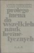 PROLEGOMENA DO WSZELKICH NAUK HERMETYCZNYCH Michał Choromański