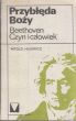 PRZYBŁĘDA BOŻY BEETHOVEN CZYN I CZŁOWIEK Witold Hulewicz