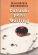 CAŁUSKI PANI DARLING  Małgorzata Musierowicz