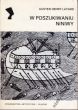 W POSZUKIWANIU NINIWY   Austen Henry Layard