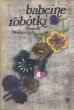 BABCINE ROBÓTKI Kamilla Wołoszyńska