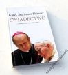 ŚWIADECTWO w rozmowie z Gian Franco Svidercoschim  Kard. Stanisław Dziwisz