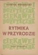RYTMIKA W PRZYRODZIE Jadwia Wernerowa