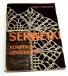 SERWETKI  KONFEKCJA SZYDEŁKOWA  Helena Gawrońska 