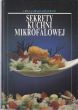 SEKRETY KUCHNI MIKROFALOWEJ Ursula Viragh - Arpad Patyi