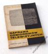 NAPRAWA ODBIORNIKÓW TELEWIZYJNYCH  Jan Różycki