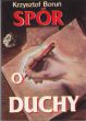SPÓR O DUCHY Krzysztof Boruń