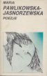 POEZJE    MARIA PAWLIKOWSKA - JASNORZEWSKA