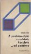 Z PROBLEMATYKI ROZDZIAŁU KOŚCIOŁA OD PAŃSTWA Edward Grzelak