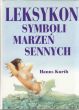 LEKSYKON SYMBOLI MARZEŃ SENNYCH Hanns Kurth