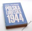 POLSKA LUBELSKA 1944   Tadeusz Żenczykowski 