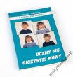 UCZMY SIĘ OJCZYSTEJ MOWY Porady dla nauczycieli i rodziców   Antoni Balejko