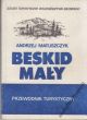 BESKID MAŁY PRZEWODNIK TURYSTYCZNY  ANDRZEJ MATUSZCZYK